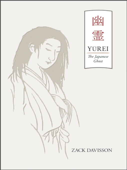 Title details for Yurei by Zack Davisson - Available